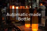 Automatic-made Bottle